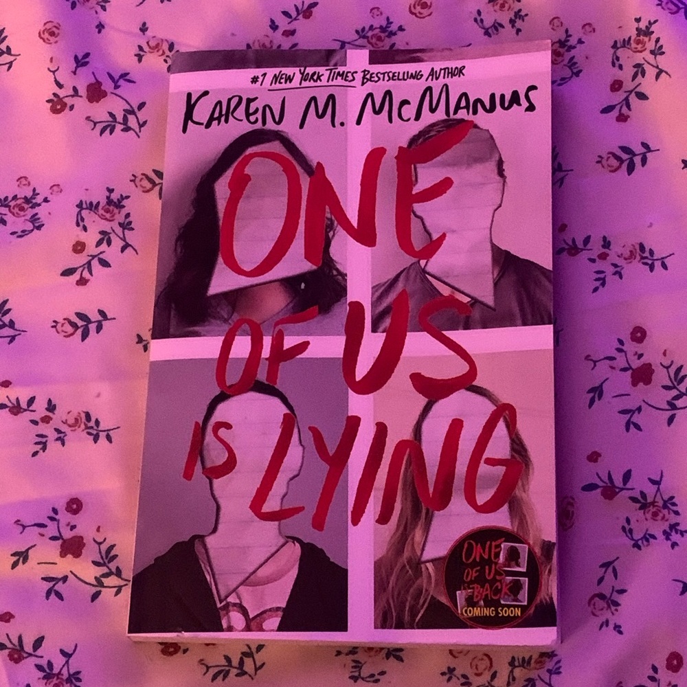 Book, “one of us is lying” by karen m. mcmanus.